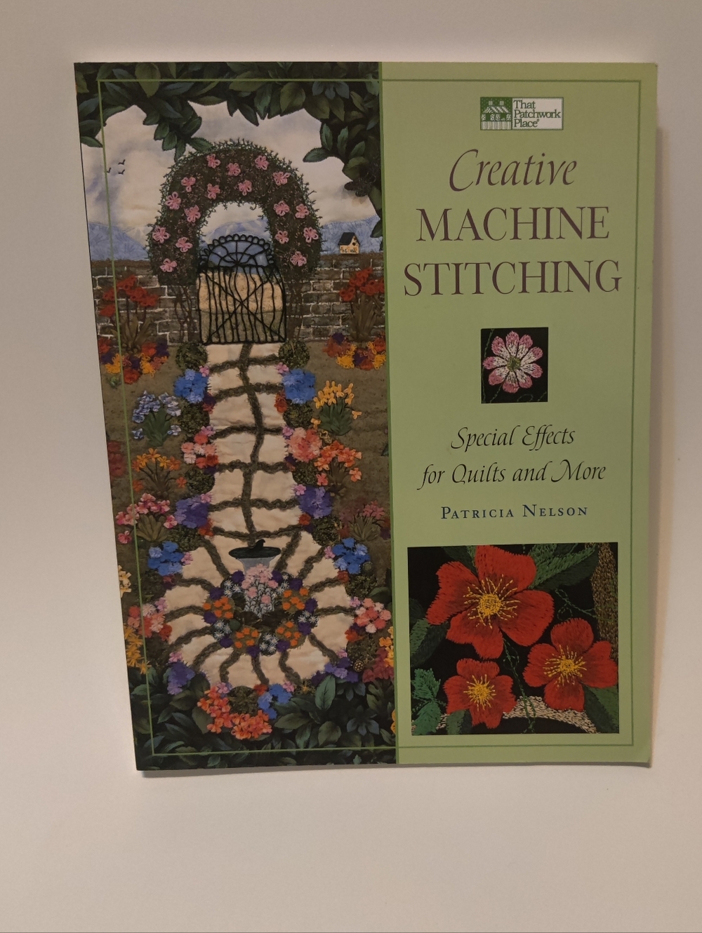Creative Machine Stitching By Patricia Nelson